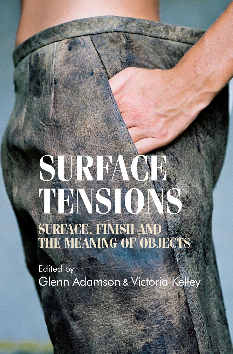 Cover: 9780719087516 | Surface tensions | Surface, finish and the meaning of objects | Buch