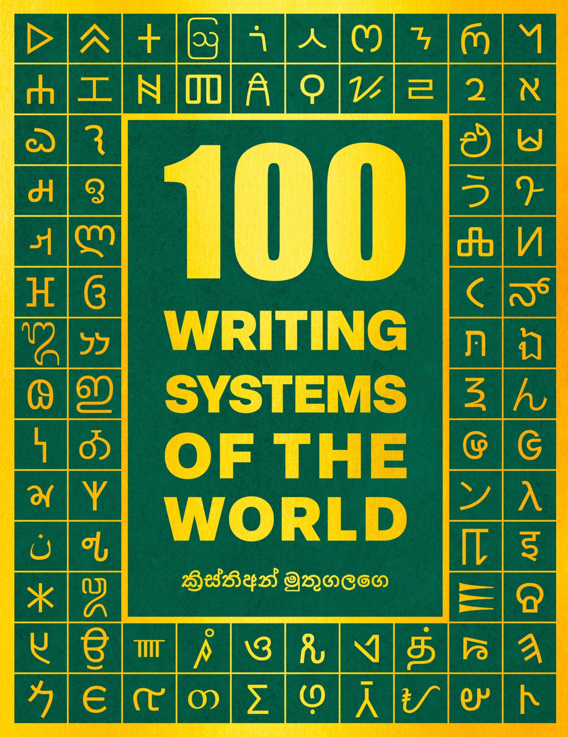 Cover: 9789529478897 | 100 Writing Systems of the World | Kristian Muthugalage | Taschenbuch