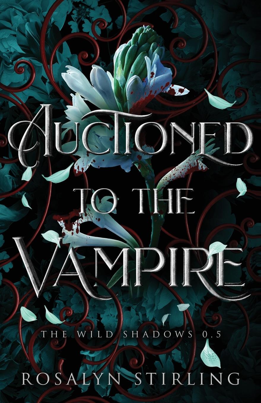 Cover: 9798990125230 | Auctioned to the Vampire | Rosalyn Stirling | Taschenbuch | Paperback