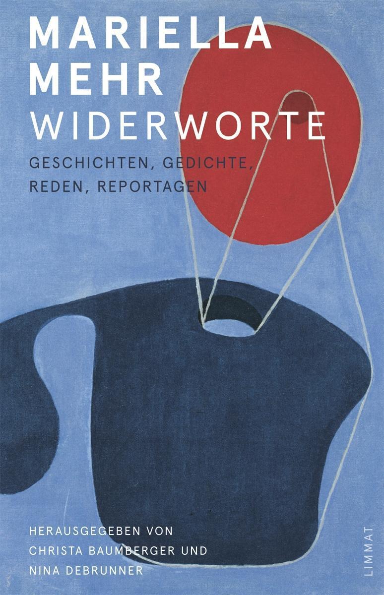 Cover: 9783857918346 | Widerworte | Geschichten, Gedichte, Reden, Reportagen | Mariella Mehr