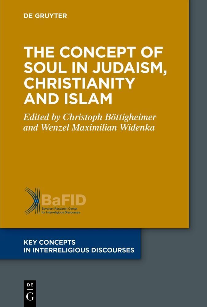 Cover: 9783110748185 | The Concept of Soul in Judaism, Christianity and Islam | Taschenbuch