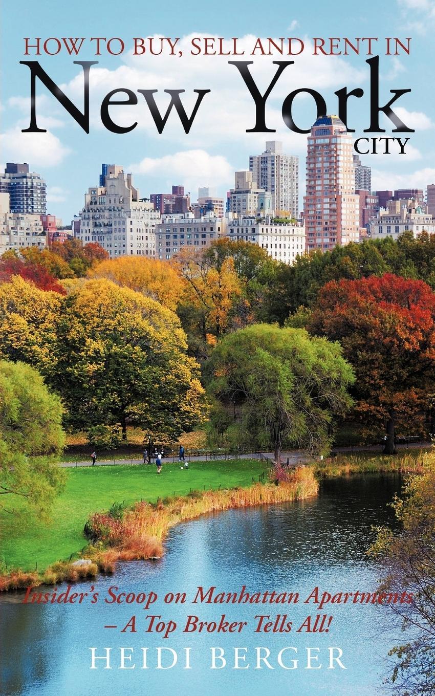 Cover: 9781475944556 | How to Buy, Sell and Rent in New York City | Heidi Berger | Buch