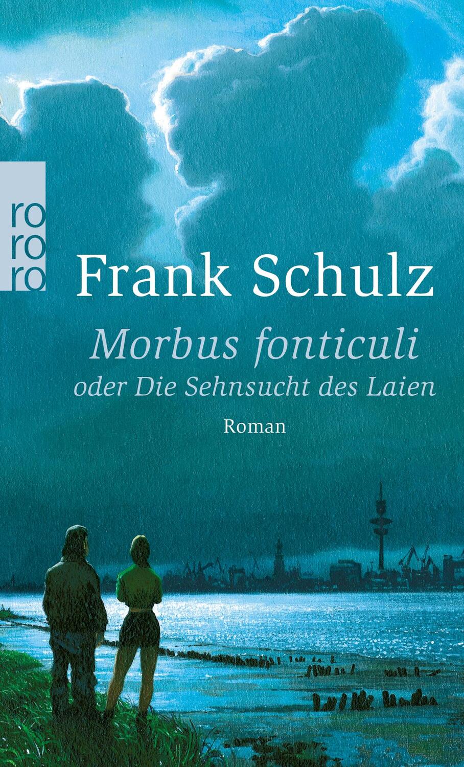 Cover: 9783499257995 | Morbus fonticuli oder Die Sehnsucht des Laien | Hagener Trilogie II