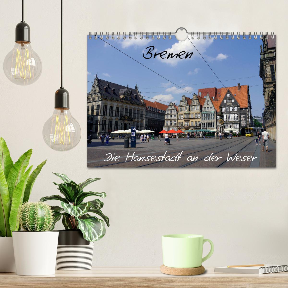 Bild: 9783435289059 | Bremen - Die Hansestadt an der Weser (Wandkalender 2025 DIN A4...