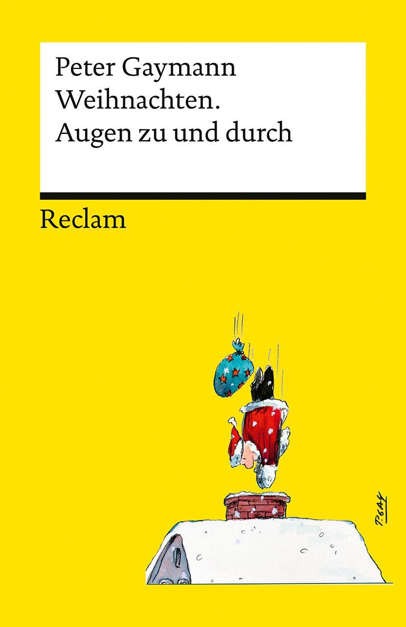 Cover: 9783150144602 | Weihnachten. Augen zu und durch | Peter Gaymann | Taschenbuch | 144 S.