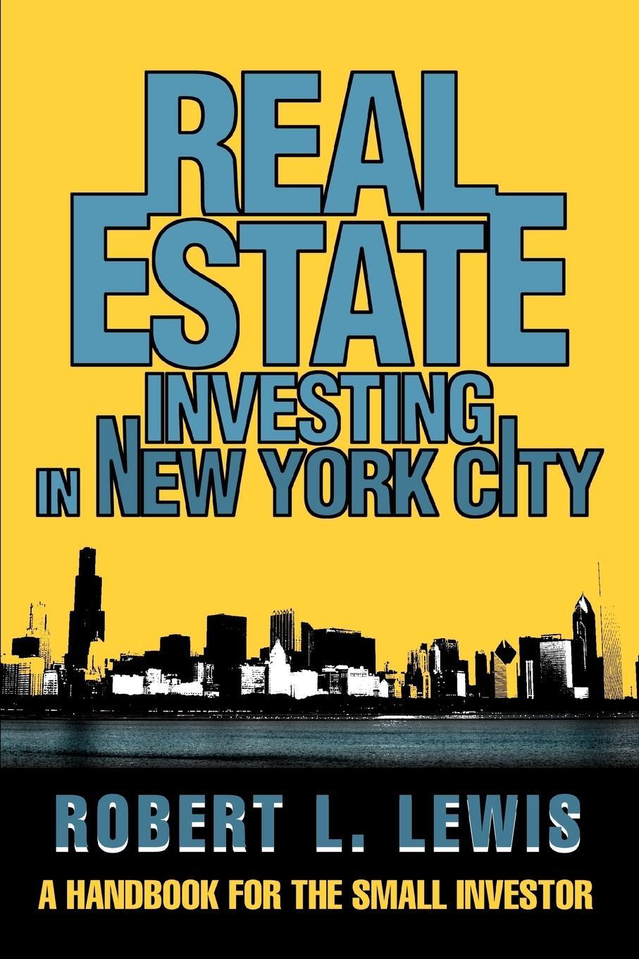 Cover: 9780595277421 | Real Estate Investing in New York City | Robert L. Lewis | Taschenbuch