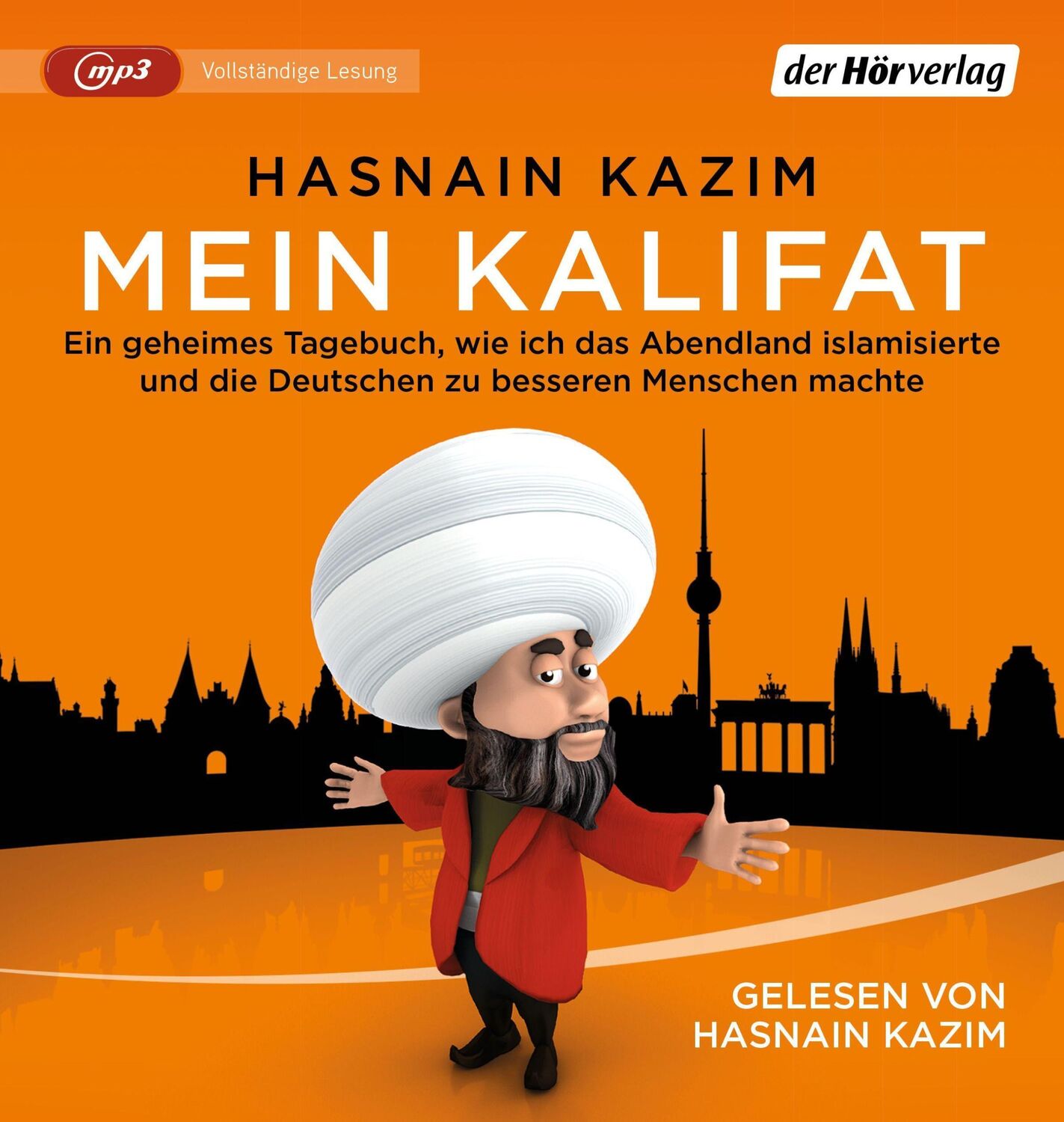 Cover: 9783844541137 | Mein Kalifat | Hasnain Kazim | MP3 | 1 Audio-CD | Deutsch | 2021