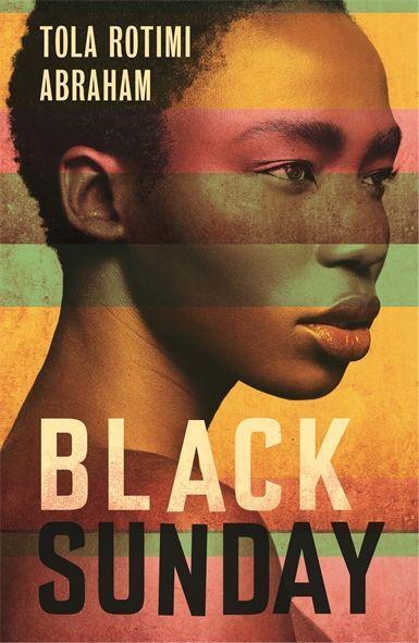 Cover: 9781838851583 | Black Sunday | Tola Rotimi Abraham | Taschenbuch | Englisch | 2020