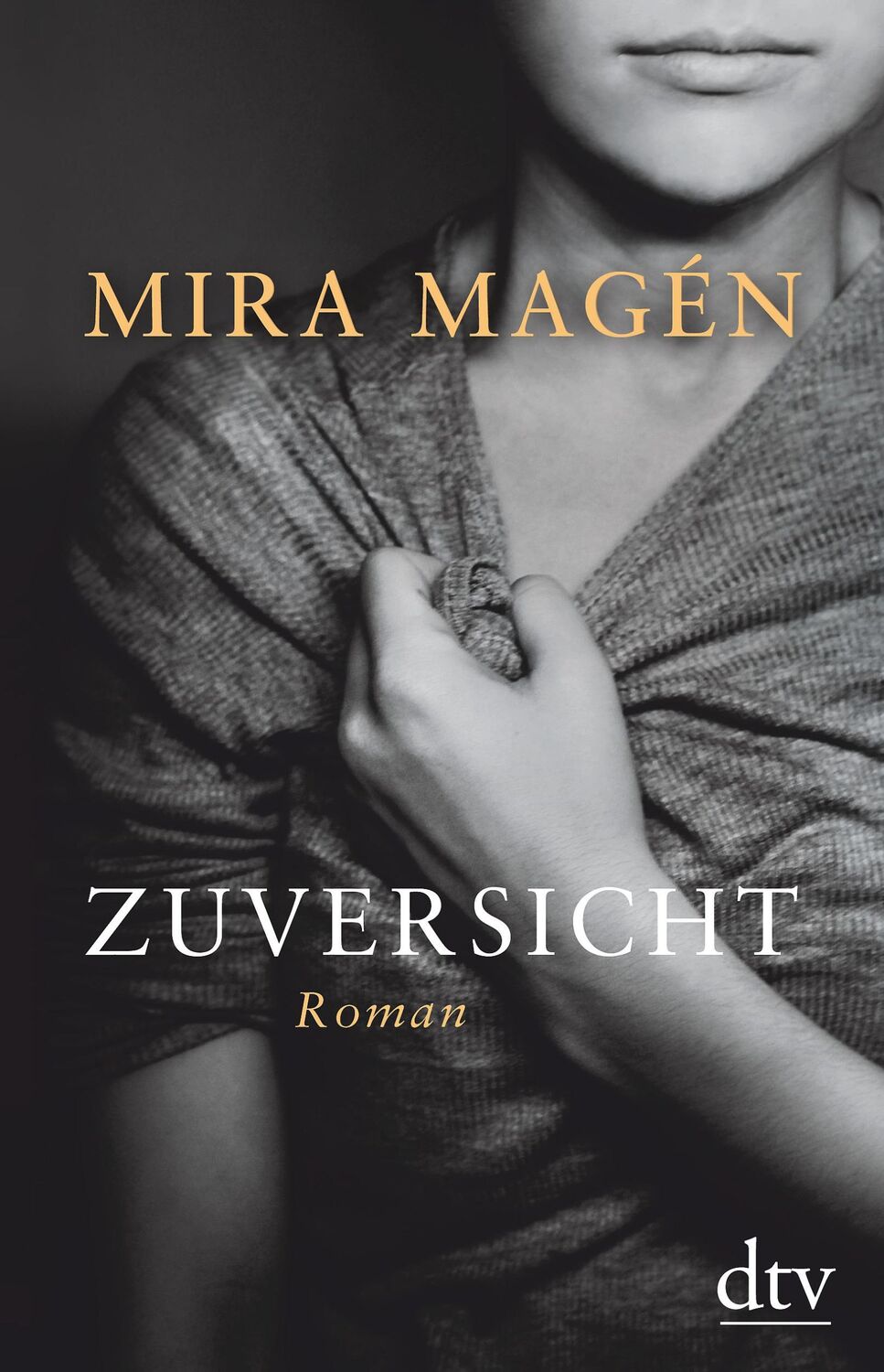 Cover: 9783423281515 | Zuversicht | Mira Magén | Buch | 432 S. | Deutsch | 2018