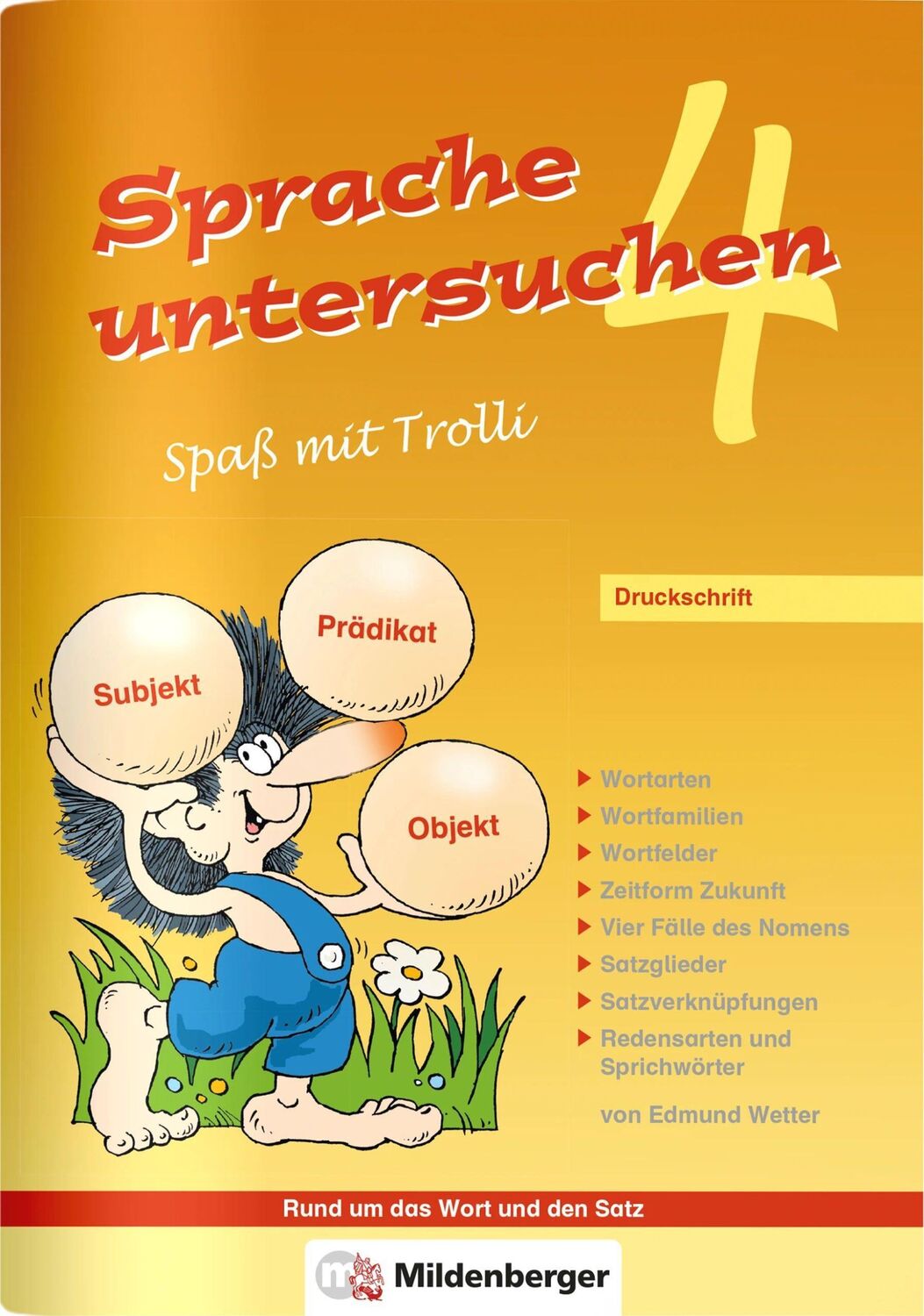 Cover: 9783619445608 | Sprache untersuchen-Spaß mit Trolli 4 | Druckschrift | Edmund Wetter