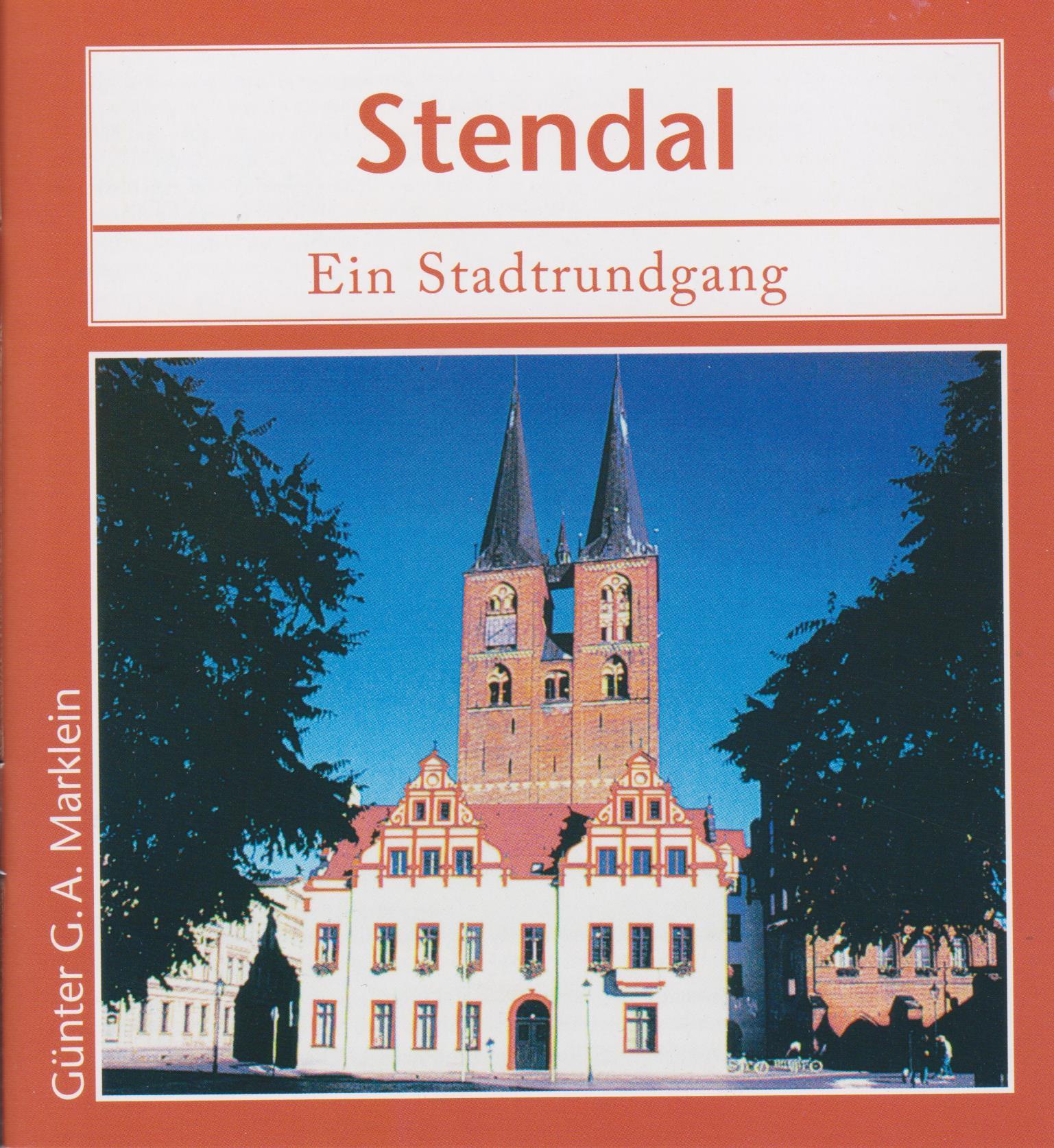 Cover: 9783730821527 | Stendal | Ein Stadtrundgang | Günter G. A. Marklein | Broschüre | 2024