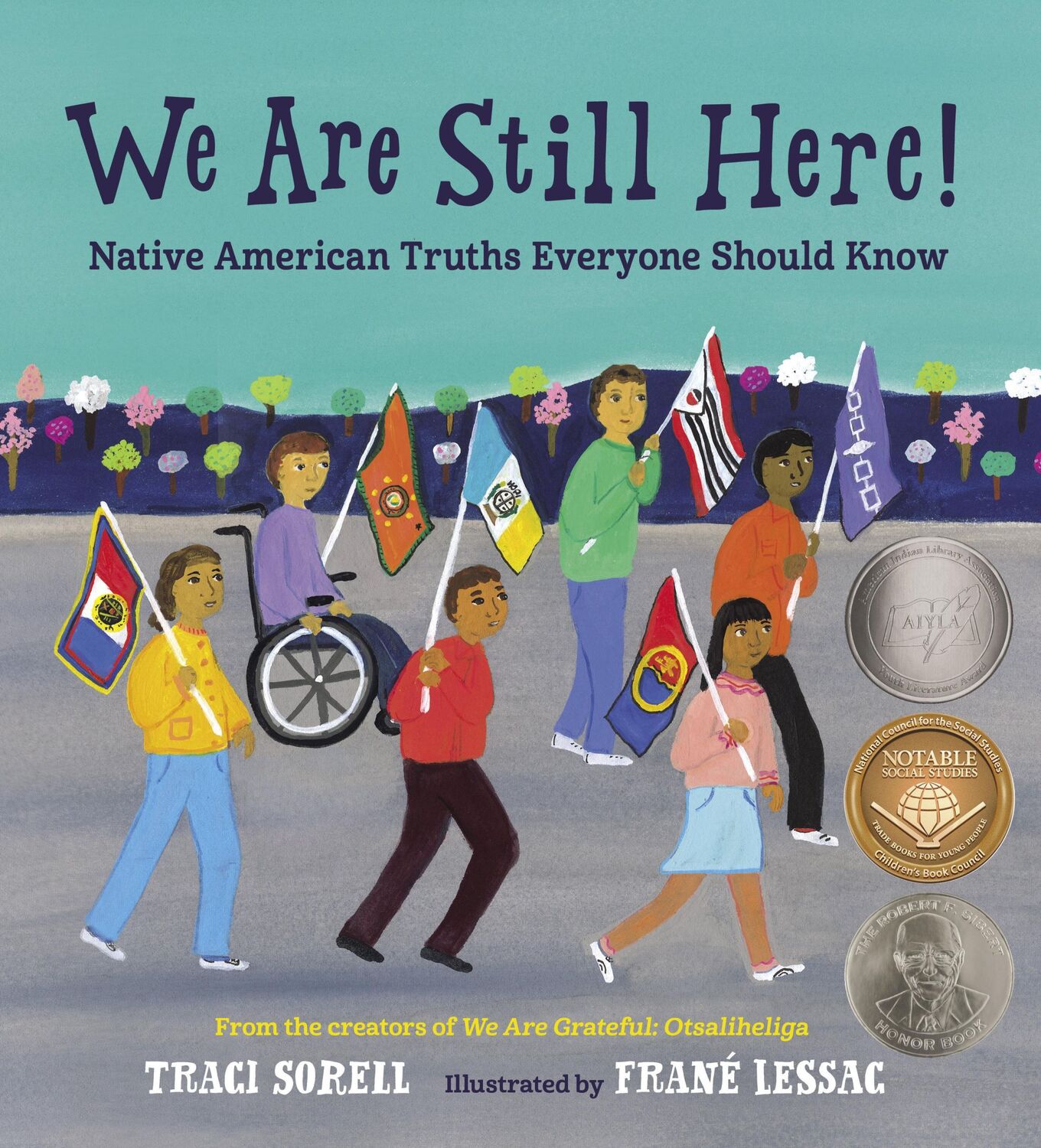 Cover: 9781623541927 | We Are Still Here! | Native American Truths Everyone Should Know