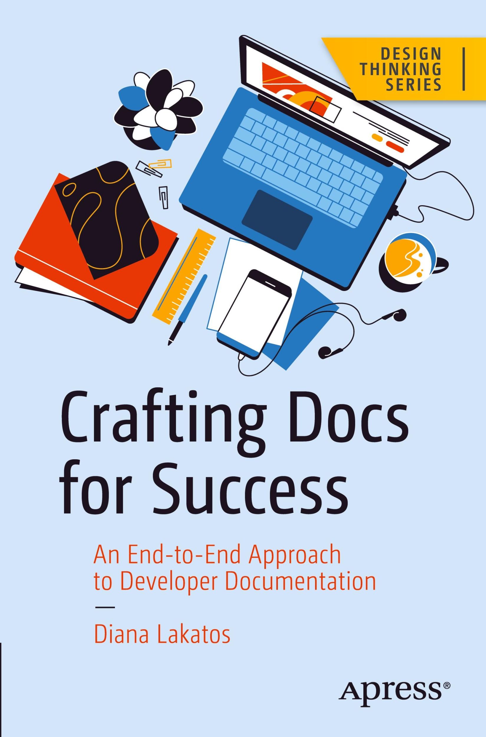 Cover: 9781484295939 | Crafting Docs for Success | Diana Lakatos | Taschenbuch | xvii | 2023