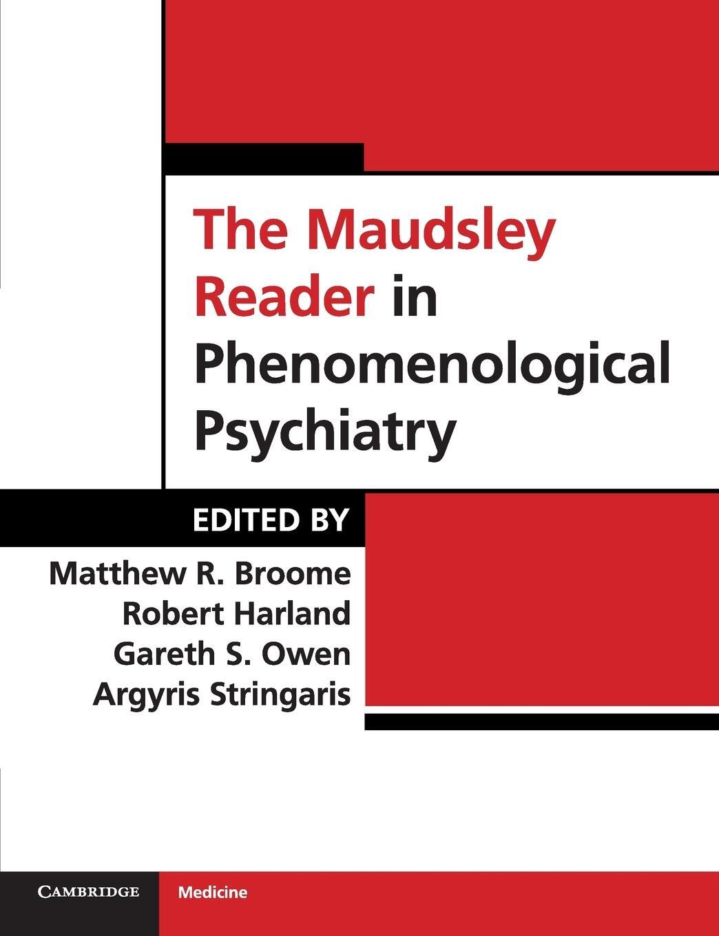 Cover: 9780521709279 | The Maudsley Reader in Phenomenological Psychiatry | Gareth S. Owen