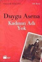 Cover: 9789759916169 | Kadinin Adi Yok | Duygu Asena | Taschenbuch | Türkisch | 2020