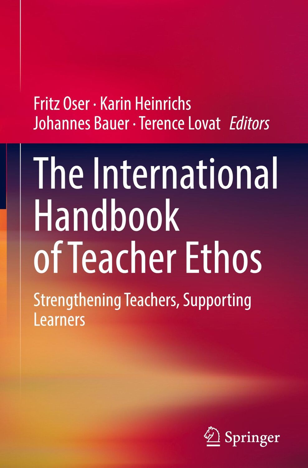 Cover: 9783030736439 | The International Handbook of Teacher Ethos | Fritz Oser (u. a.) | vii