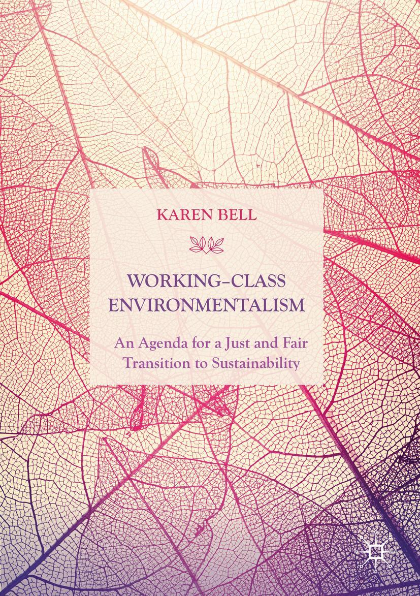 Cover: 9783030295189 | Working-Class Environmentalism | Karen Bell | Taschenbuch | x | 2020