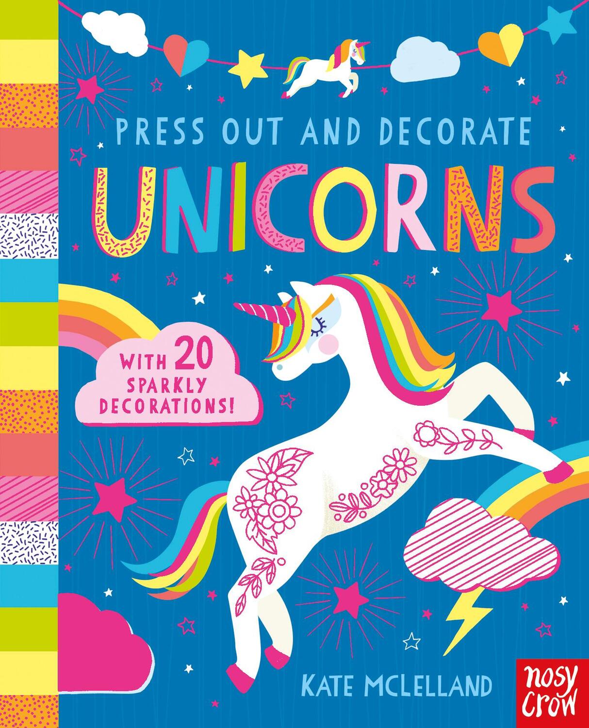 Cover: 9781788002172 | Press Out and Decorate: Unicorns | Kate Mclelland | Papp-Bilderbuch