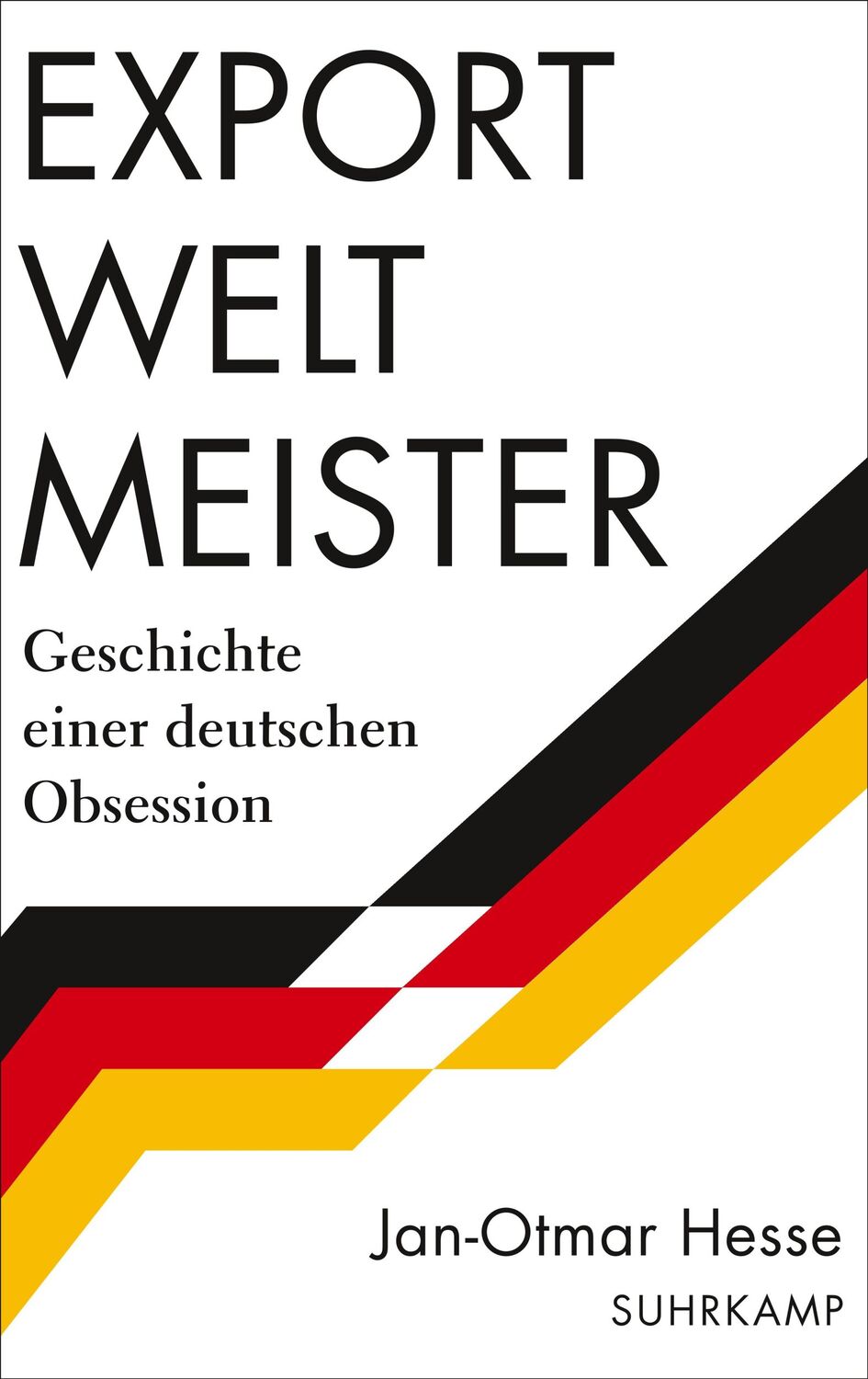 Cover: 9783518431344 | Exportweltmeister | Jan-Otmar Hesse | Buch | 446 S. | Deutsch | 2023