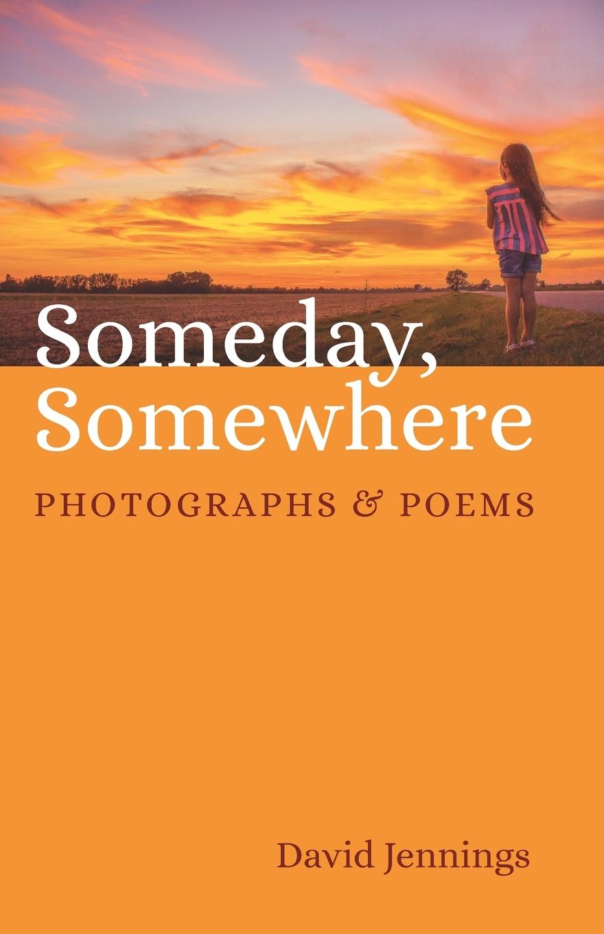 Cover: 9781666784244 | Someday, Somewhere | David Jennings | Taschenbuch | Englisch | 2023