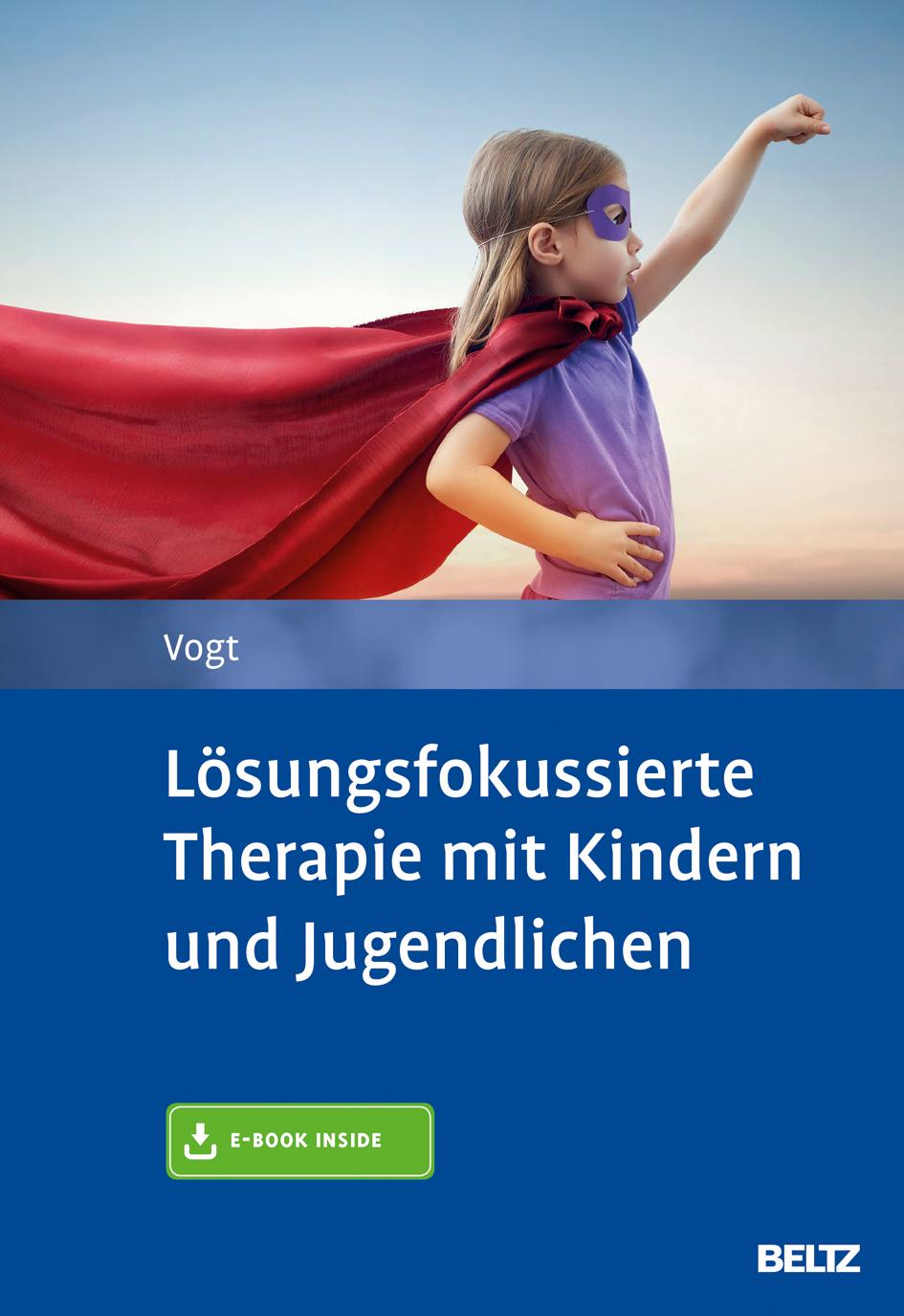 Cover: 9783621282987 | Lösungsfokussierte Therapie mit Kindern und Jugendlichen | Vogt | 2016