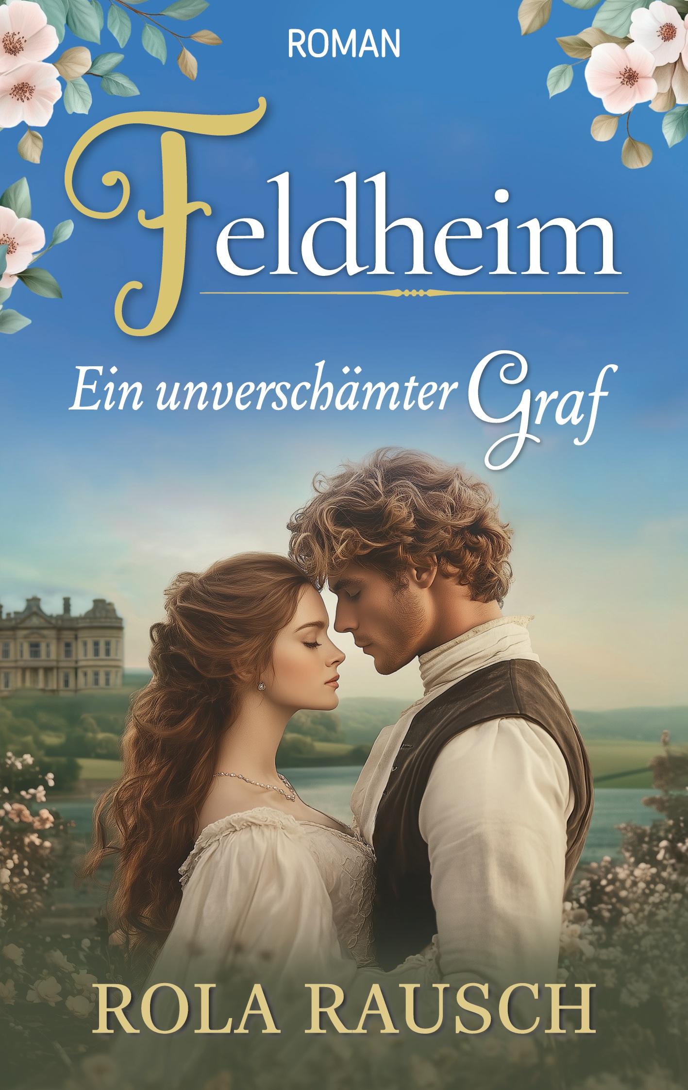 Cover: 9783769322279 | Feldheim | Ein unverschämter Graf | Rola Rausch | Taschenbuch | 438 S.