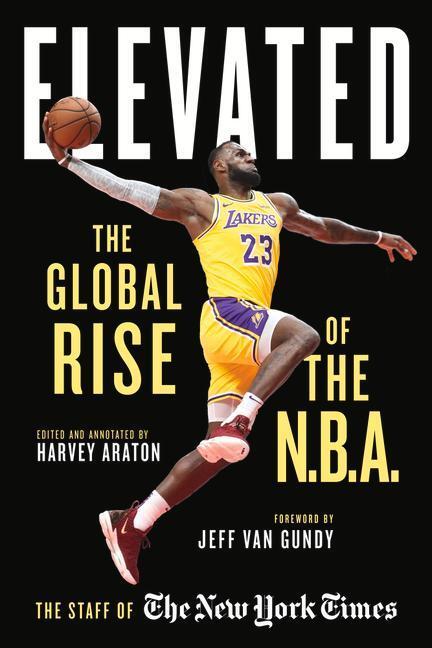 Cover: 9781629376509 | Elevated: The Global Rise of the N.B.A. | Harvey Araton | Buch | 2019