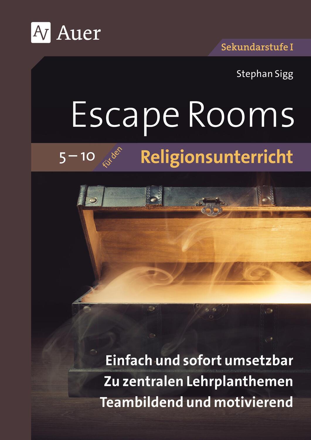 Cover: 9783403085577 | Escape Rooms für den Religionsunterricht 5-10 | Stephan Sigg | Deutsch