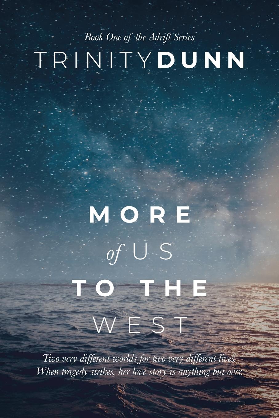 Cover: 9781737053910 | More of Us to the West | Trinity Dunn | Taschenbuch | Englisch | 2021