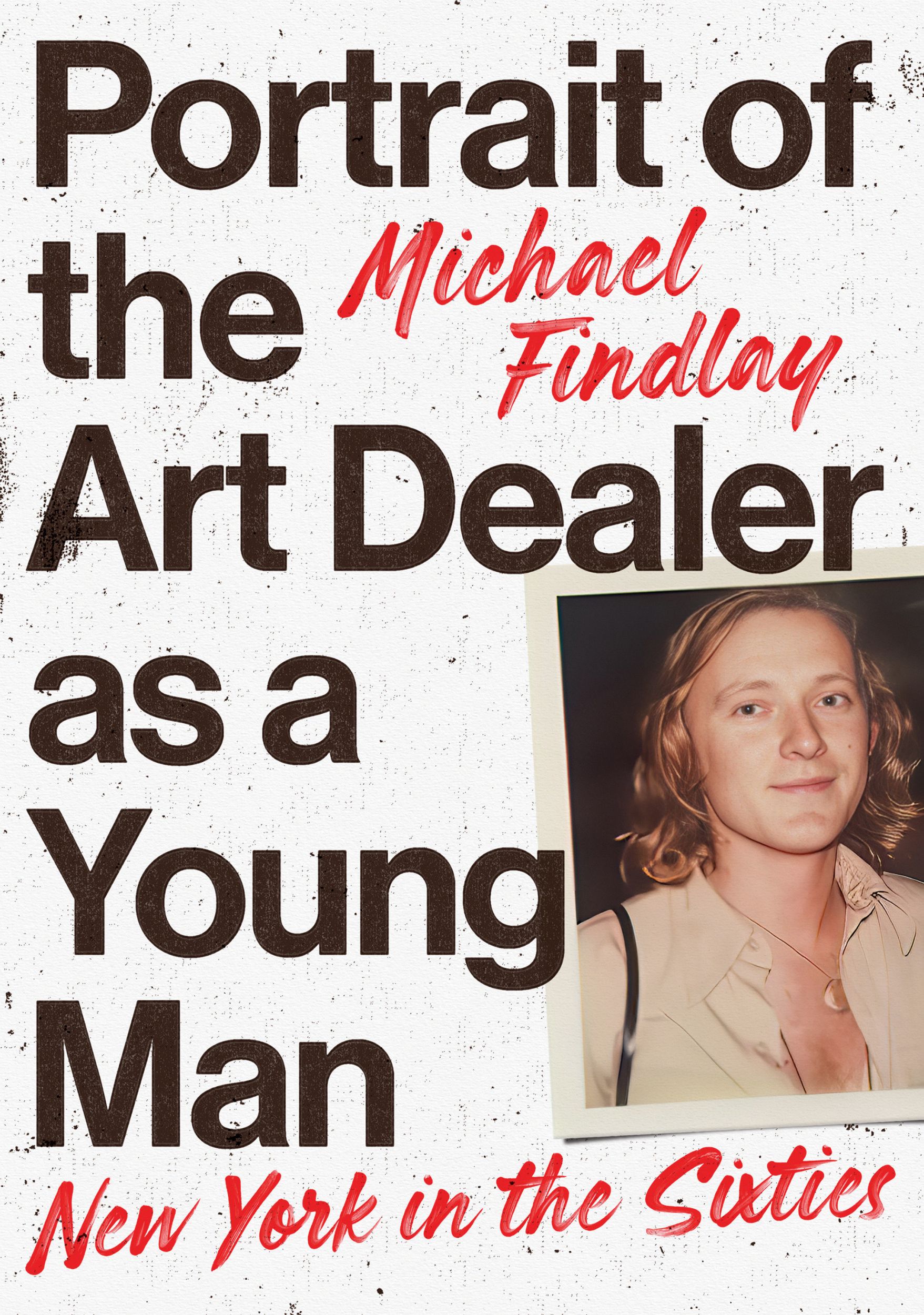 Cover: 9783791377261 | Portrait of the Art Dealer as a Young Man | New York in the Sixties