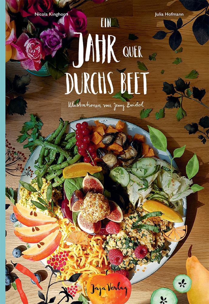 Cover: 9783946642084 | Ein Jahr quer durchs Beet | Matilda's Kitchen | Kinghorn (u. a.)