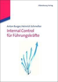 Cover: 9783486706642 | Internal Control für Führungskräfte | Heinrich Schmelter (u. a.) | XX