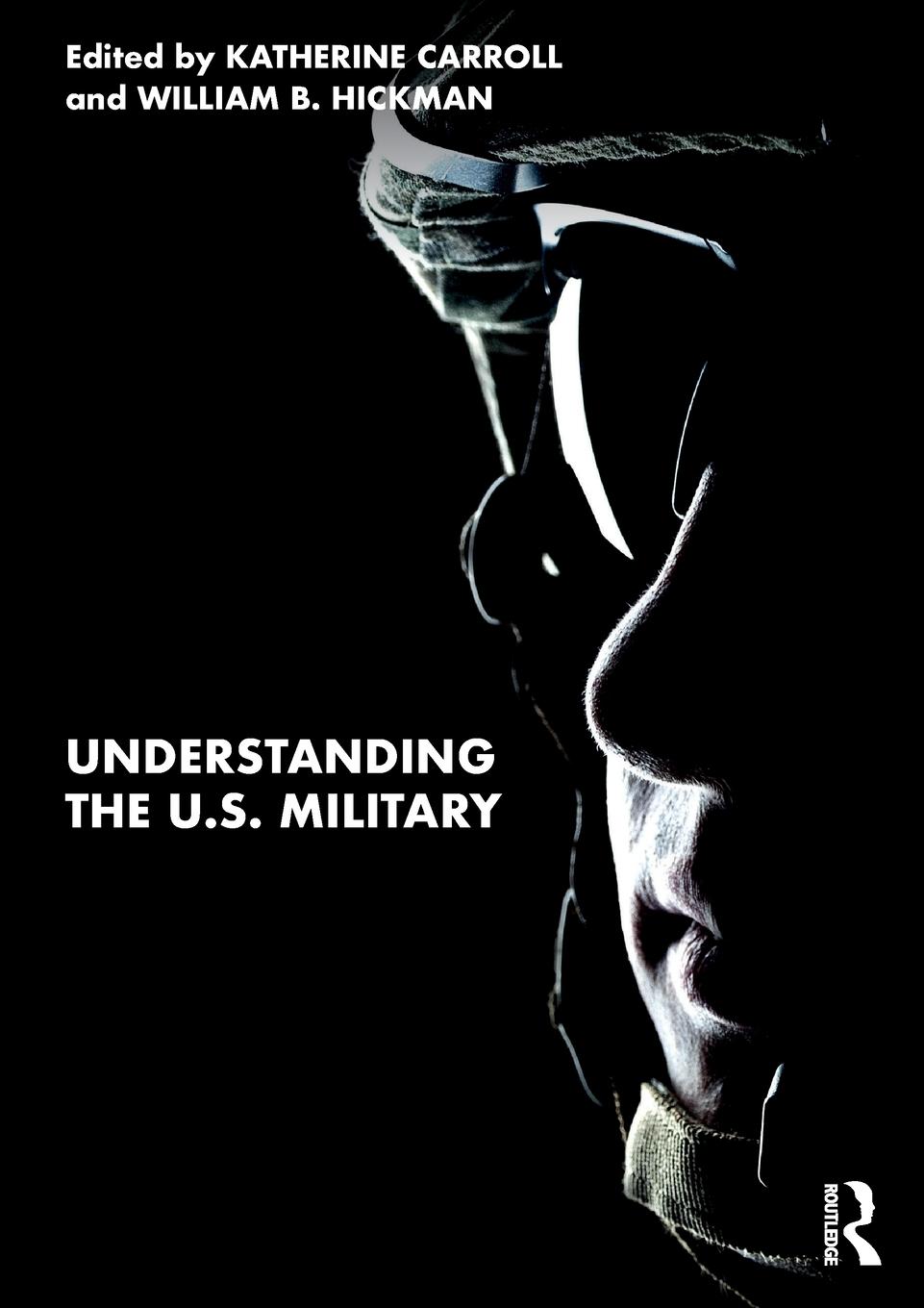 Cover: 9780367724559 | Understanding the U.S. Military | Katherine Carroll (u. a.) | Buch