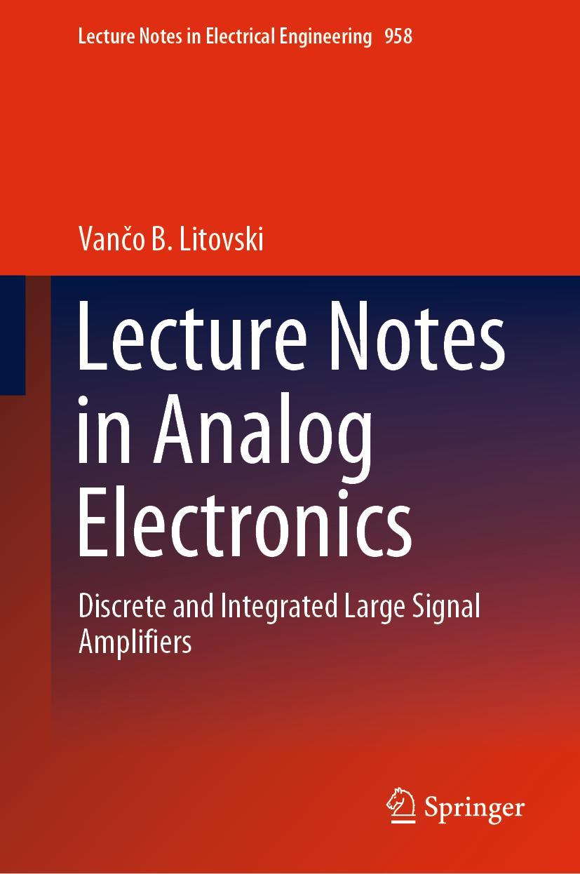 Cover: 9789811965272 | Lecture Notes in Analog Electronics | Van¿o B. Litovski | Buch | xv