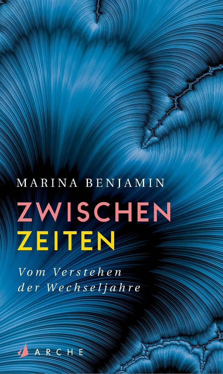 Cover: 9783716027912 | Zwischenzeiten. Vom Verstehen der Wechseljahre | Marina Benjamin