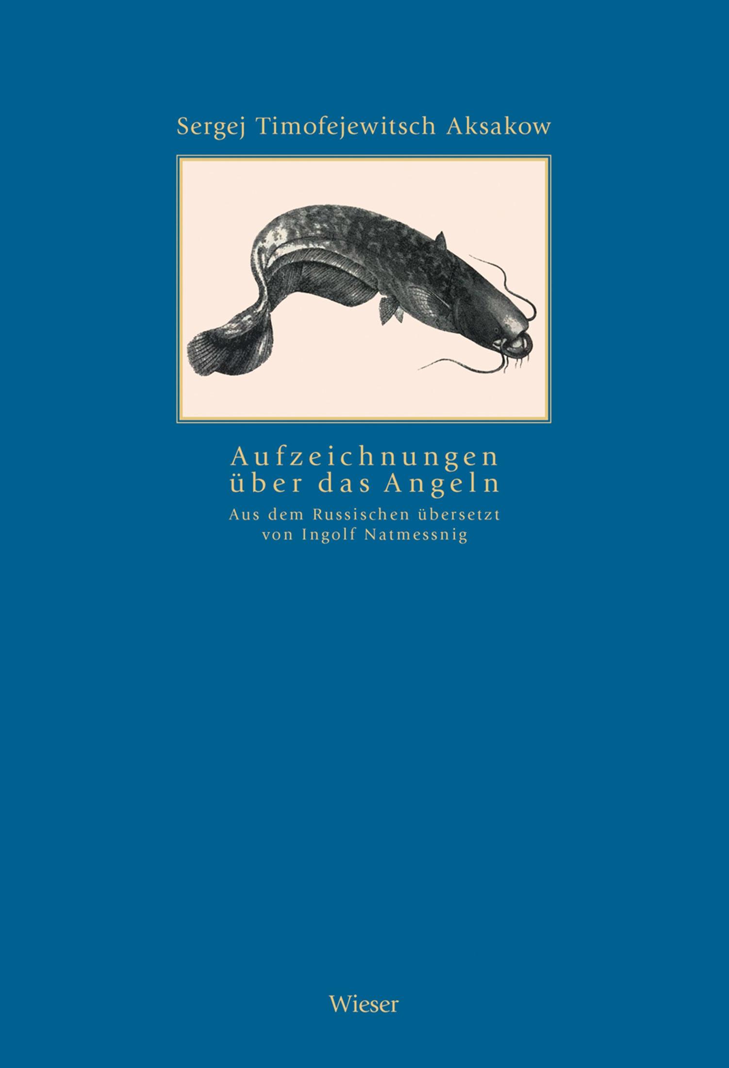 Cover: 9783990294475 | Aufzeichnungen über das Angeln | Sergej Timofejewitsch Aksakow | Buch