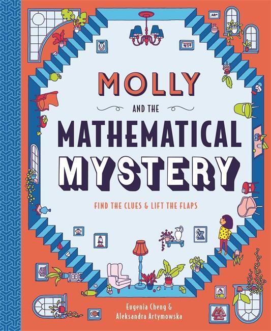 Cover: 9781787415683 | Molly and the Mathematical Mystery | Eugenia Cheng | Buch | Englisch