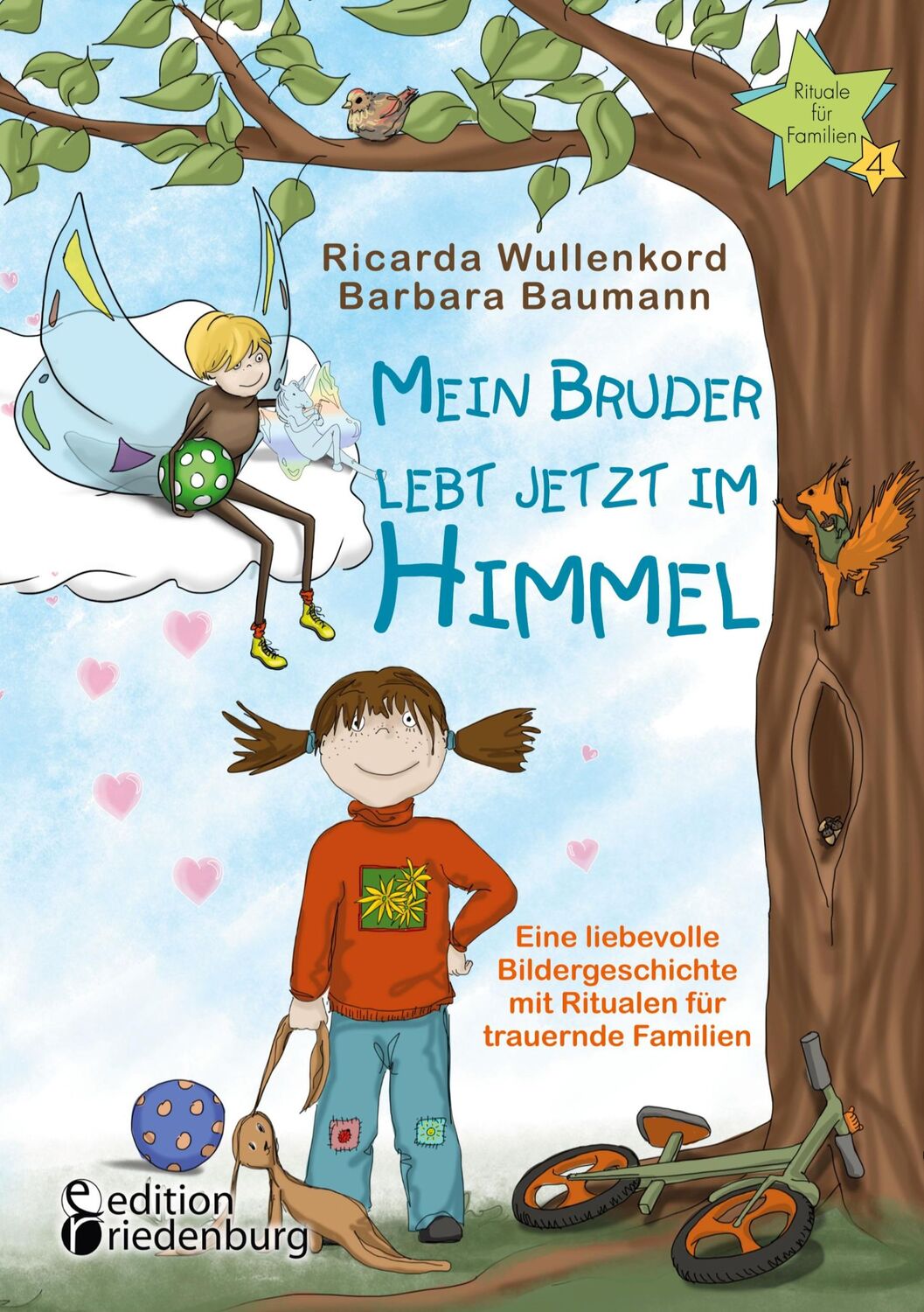 Cover: 9783990820971 | Mein Bruder lebt jetzt im Himmel - Eine liebevolle Bildergeschichte...