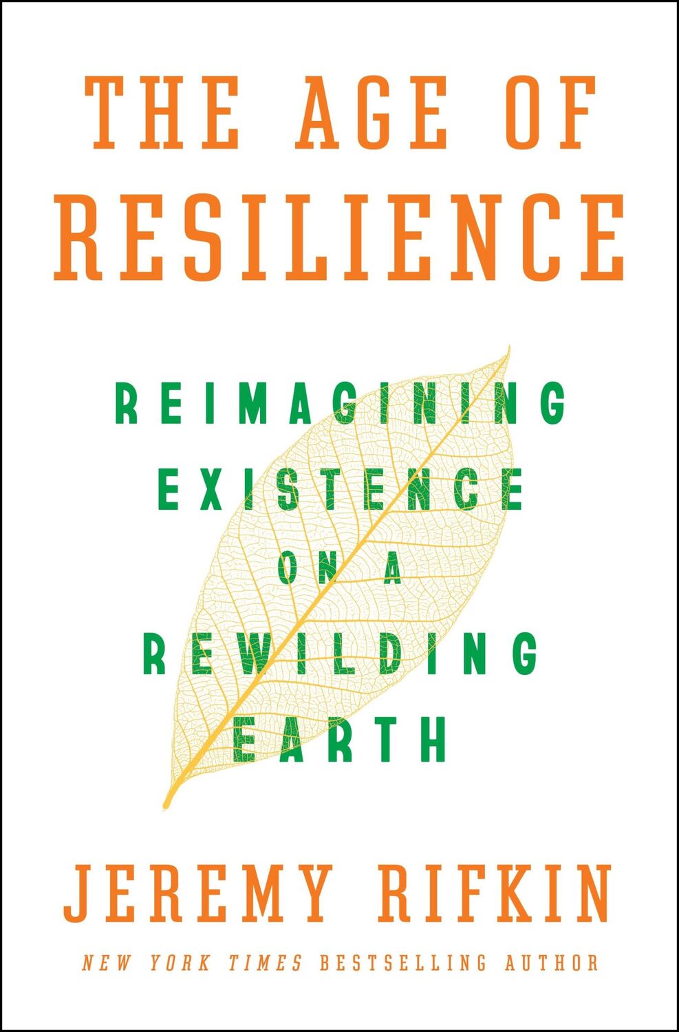 Cover: 9781250093547 | The Age of Resilience | Reimagining Existence on a Rewilding Earth