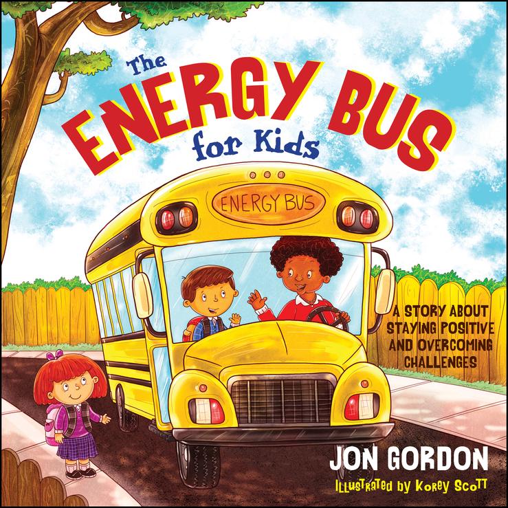 Cover: 9781118287354 | The Energy Bus for Kids | Jon Gordon | Buch | Gebunden | Englisch