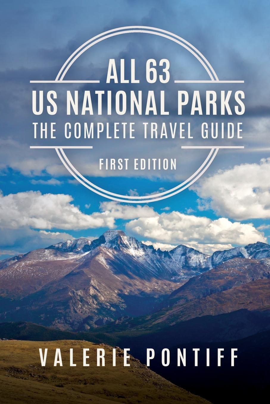 Cover: 9780578902494 | All 63 US National Parks the Complete Travel Guide | First Edition