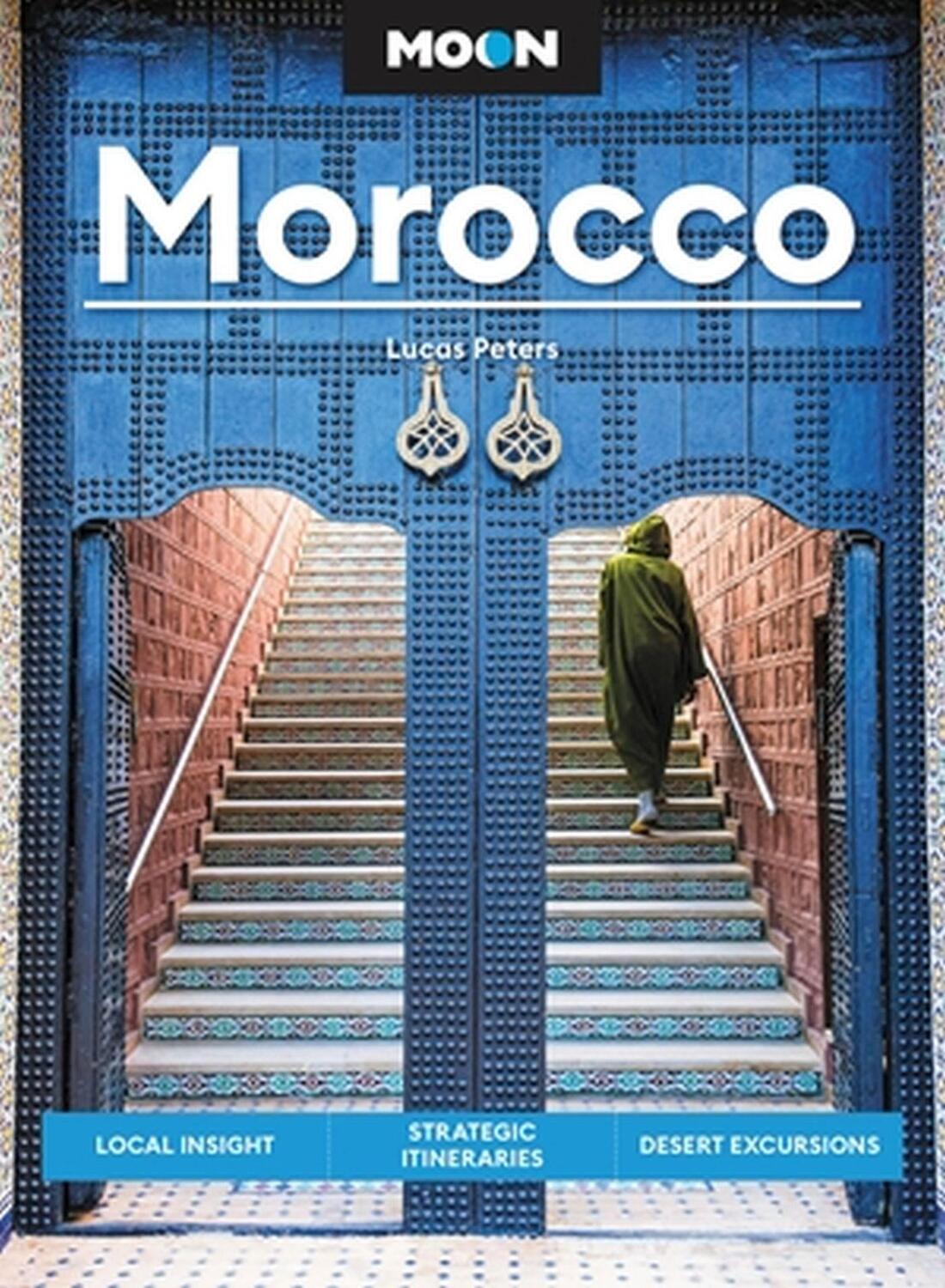 Cover: 9781640499775 | Moon Morocco (Third Edition) | Lucas Peters | Taschenbuch | Englisch