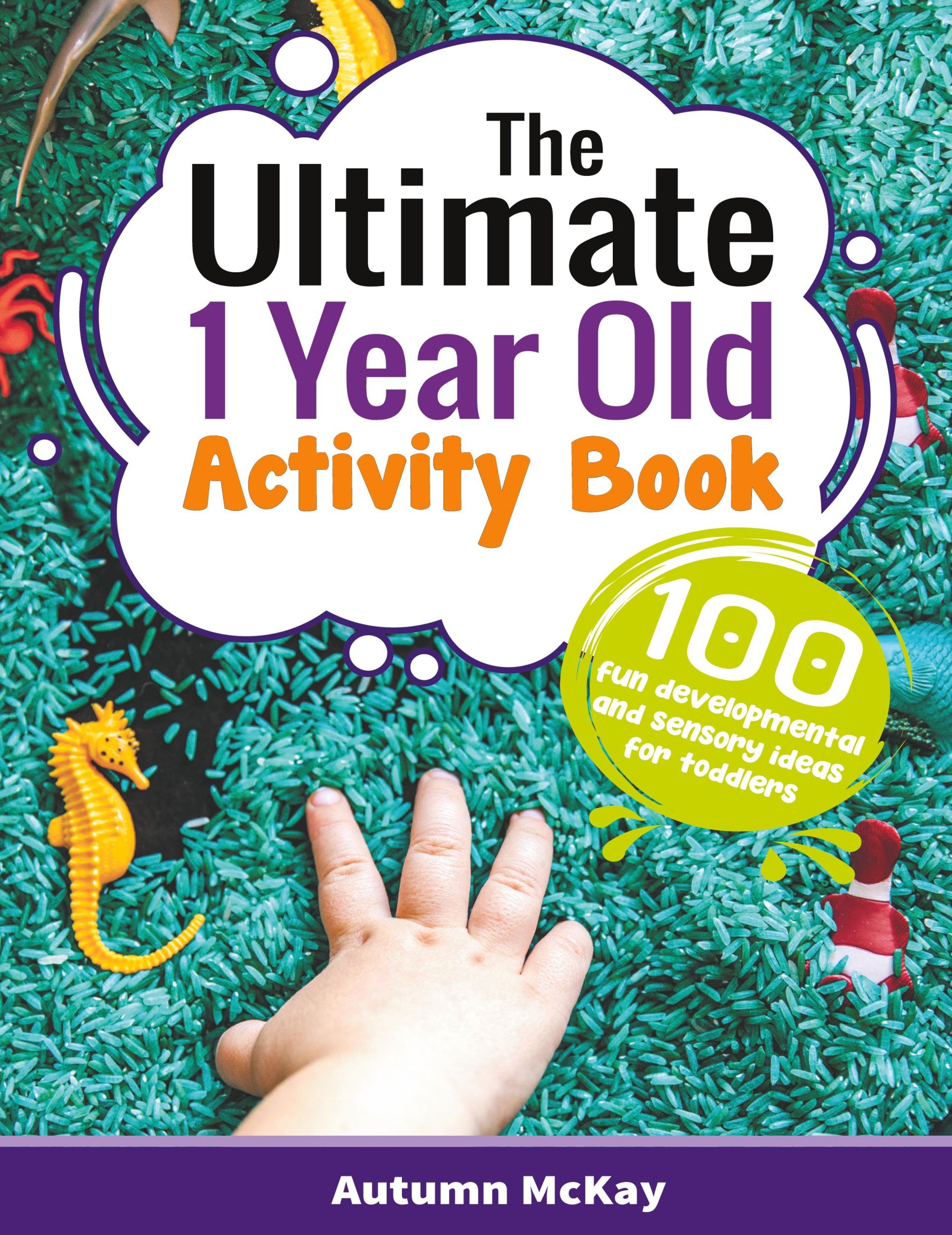 Cover: 9781952016431 | The Ultimate 1 Year Old Activity Book | Autumn McKay | Taschenbuch