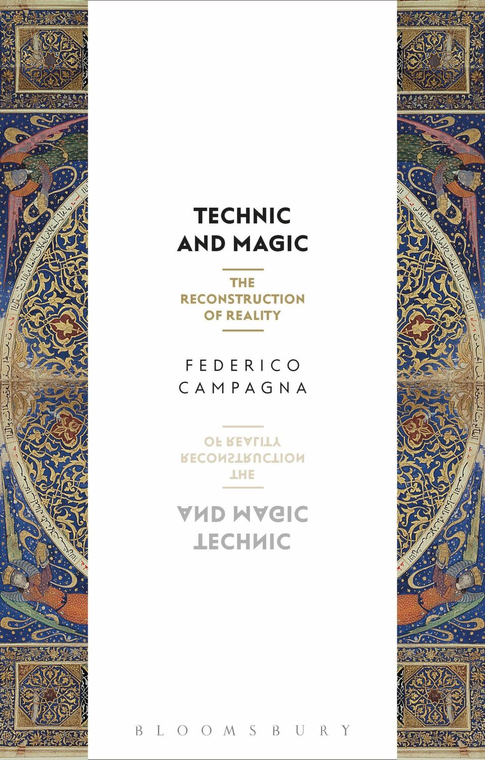 Cover: 9781350044029 | Technic and Magic | The Reconstruction of Reality | Federico Campagna