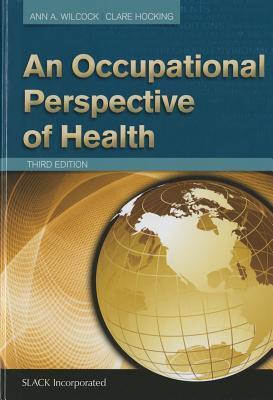 Cover: 9781617110870 | An Occupational Perspective of Health | Ann Wilcock (u. a.) | Buch