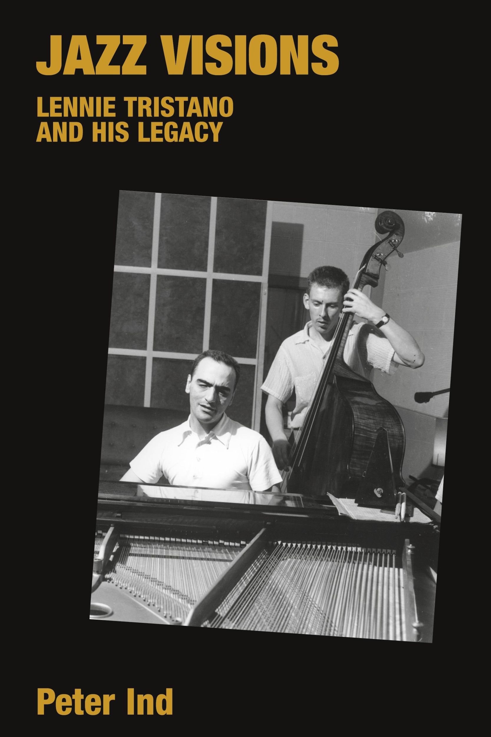 Cover: 9781845532819 | Jazz Visions | Lennie Tristano and His Legacy | Peter Ind | Buch