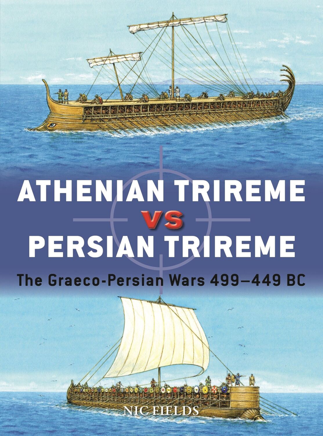 Cover: 9781472848611 | Athenian Trireme vs Persian Trireme | Nic Fields | Taschenbuch | 2022