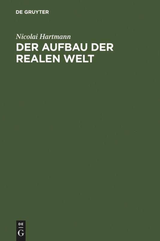 Cover: 9783110001471 | Der Aufbau der realen Welt | Grundriß der allgemeinen Kategorienlehre