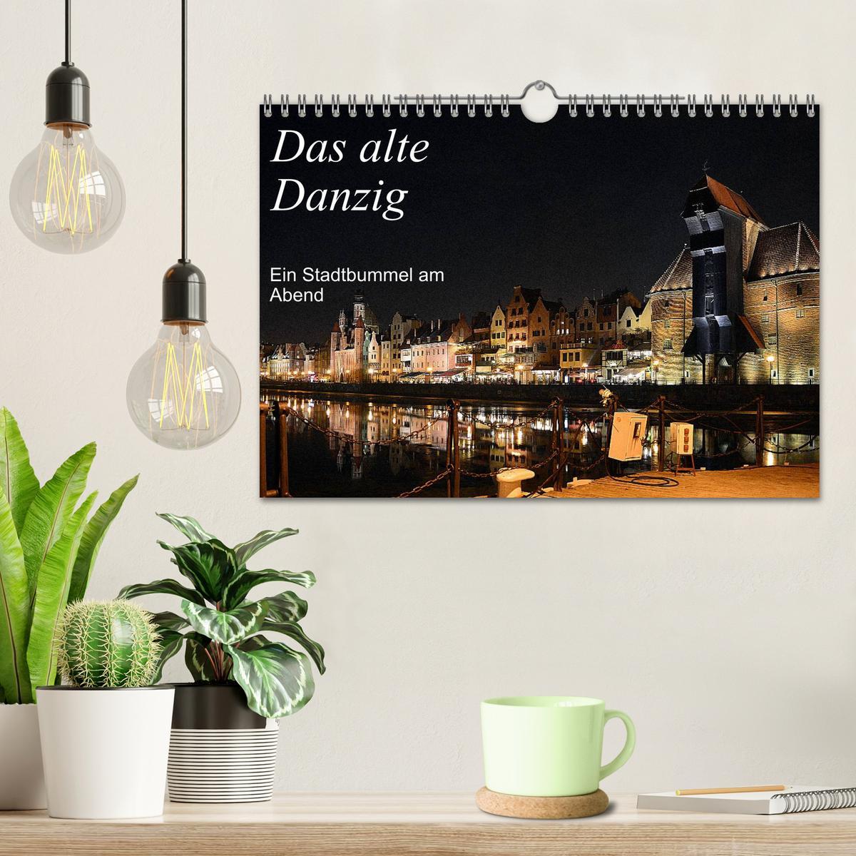 Bild: 9783435492459 | Das alte Danzig - Ein Stadtbummel am Abend (Wandkalender 2025 DIN...