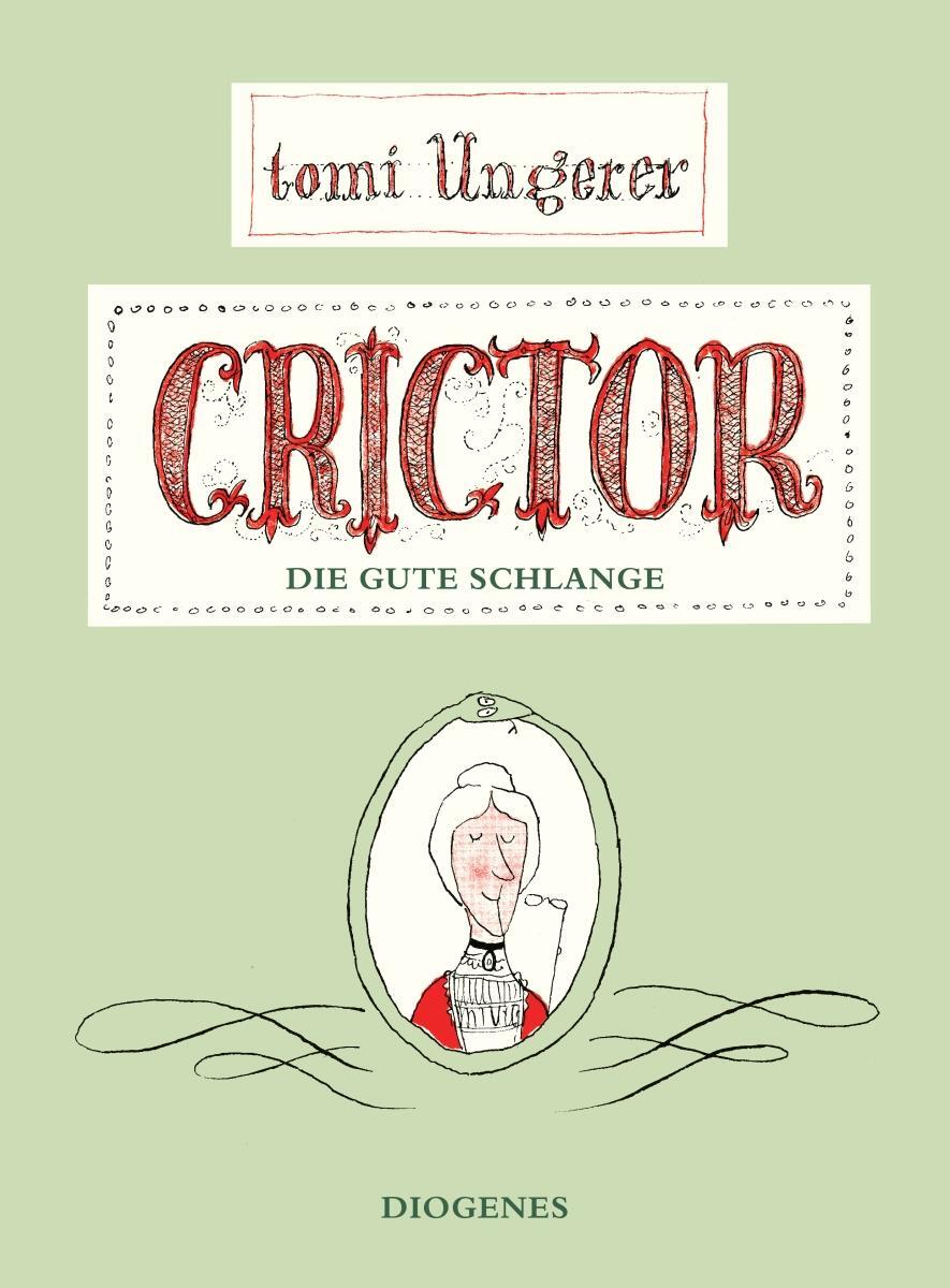 Cover: 9783257005011 | Crictor | die gute Schlange | Tomi Ungerer | Buch | 32 S. | Deutsch